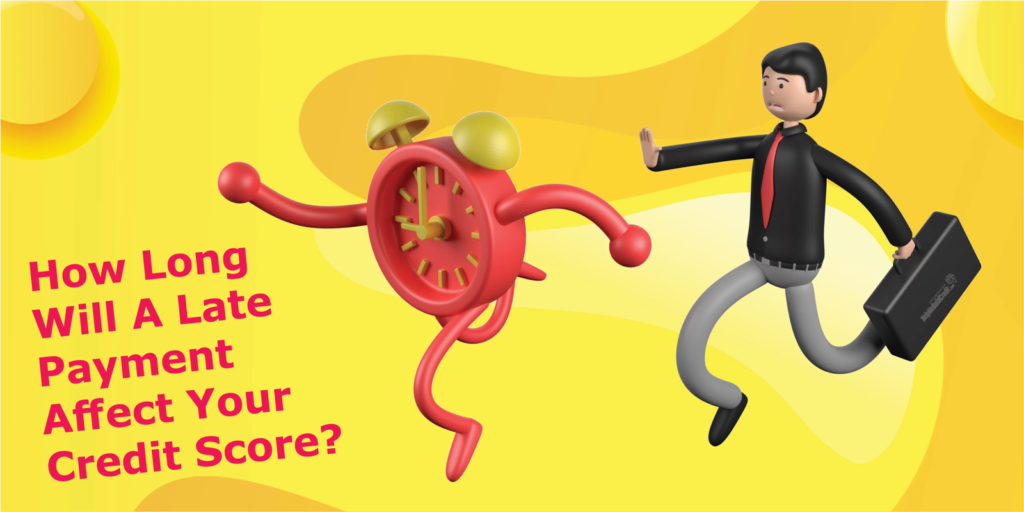 ‘What If’ Scenarios: How a Late Payment Affects Your Score